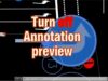 How to Turn off Annotation scale Preview