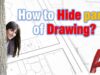 Shhh, Hide me! How to Hide parts of Drawing?