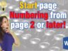 Start page numbering from page 2 or later in your document in Microsoft Word!
