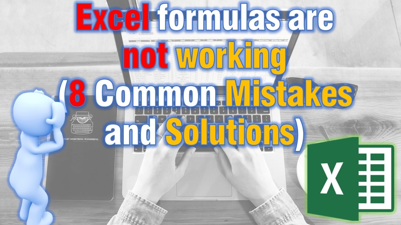 8 common mistakes when using excel formulas