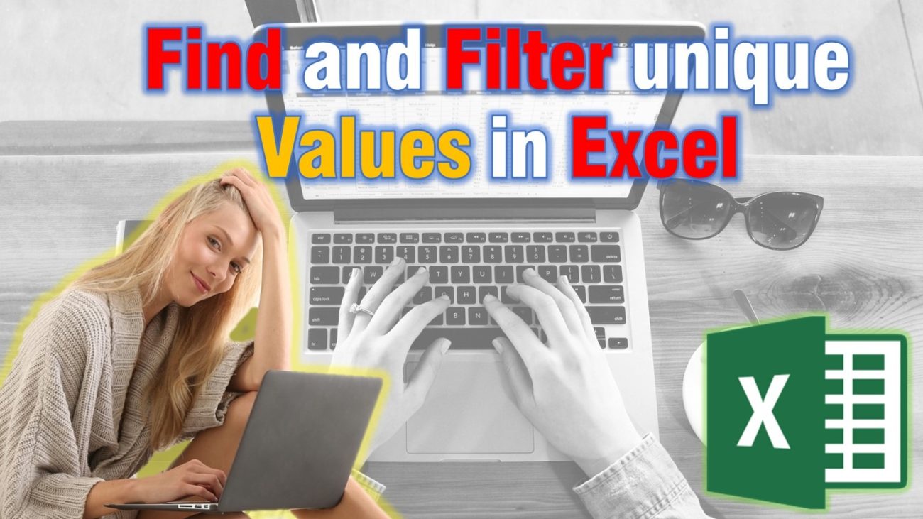 Find And Filter Unique Values In Excel (Only 4 Simple Steps!)