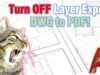 Hide Layer data when DWG to PDF! (3 Simple Steps!)