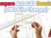 Compare AutoCAD Drawings (DWG File Changes)