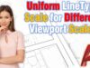 Uniform LineType Scale for Different Viewport Scales