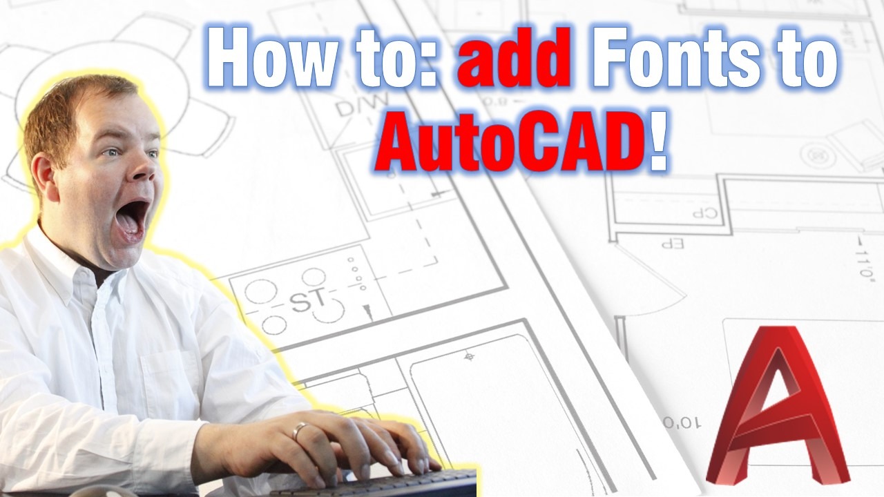 How to add Fonts to AutoCAD
