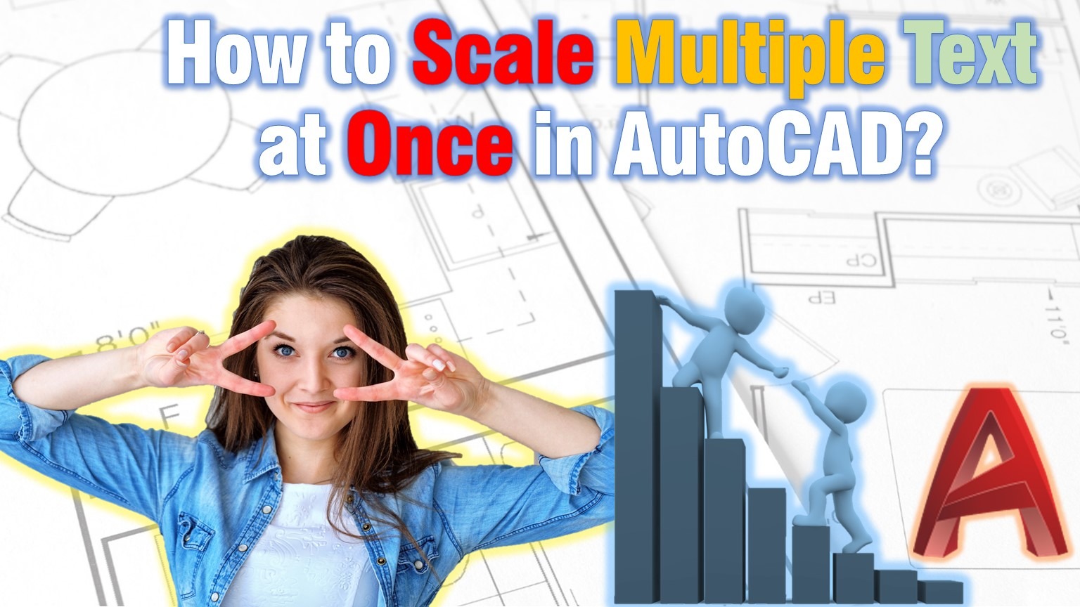 Scale Multiple Text at Once in AutoCAD
