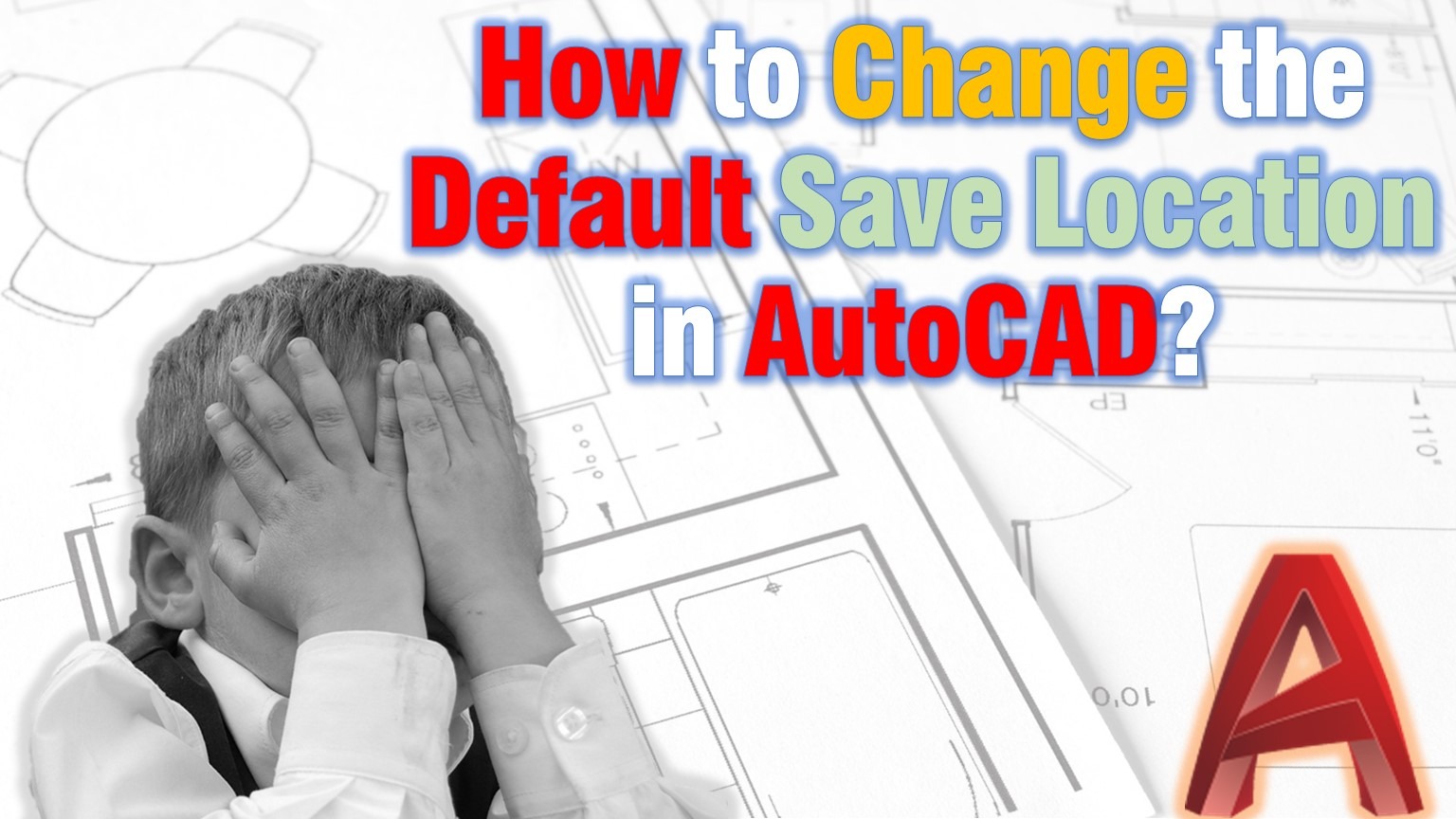 Default save location in AutoCAD