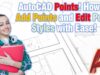 AutoCAD Points! How to Add Points and Edit Point Styles with Ease!