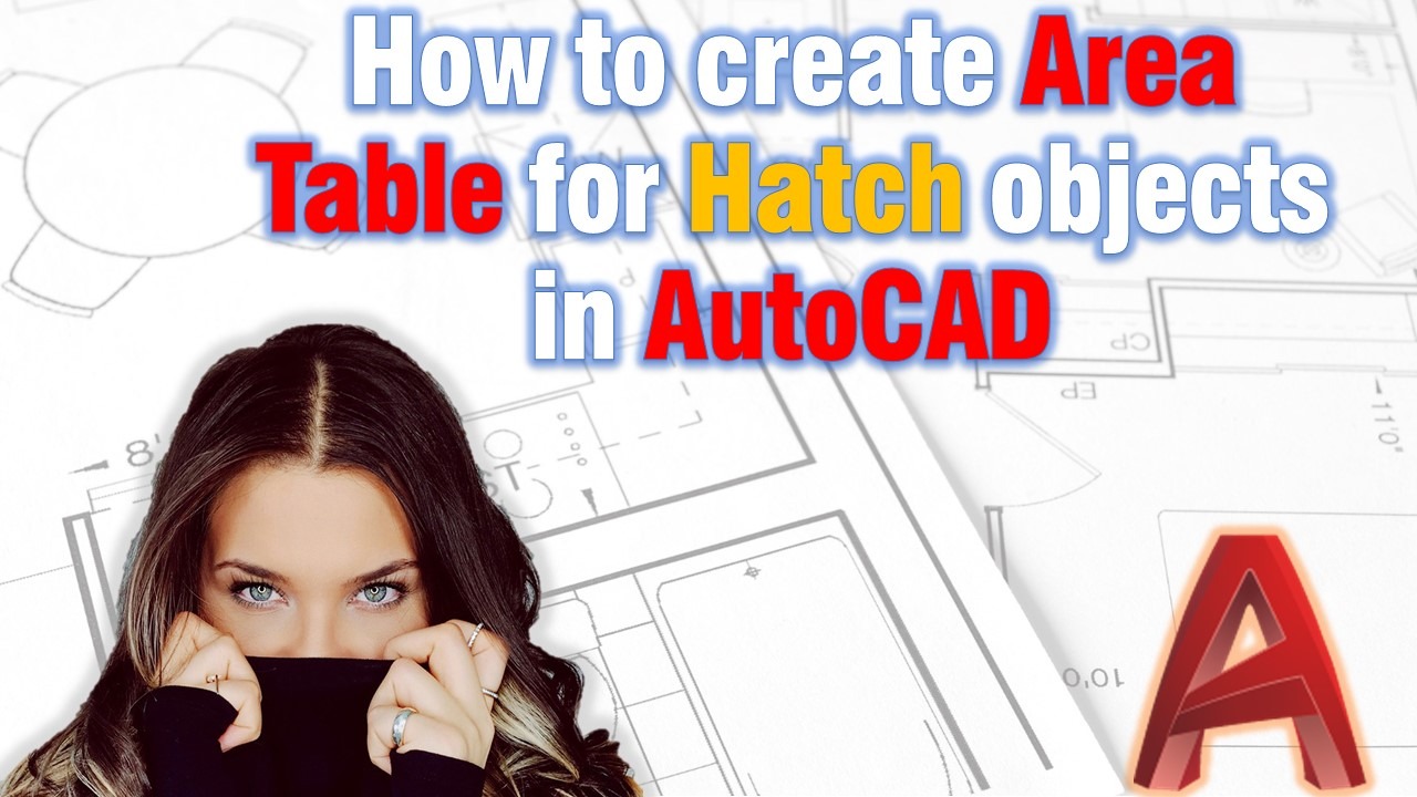 learn how to create the hatch area table in autocad!