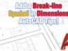 How to Add a Break-Line in Dimensions? AutoCAD Tips!