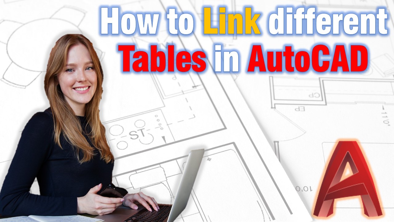 How to link AutoCAD tables