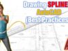Drawing SPLINE in AutoCAD (Best Practices!)