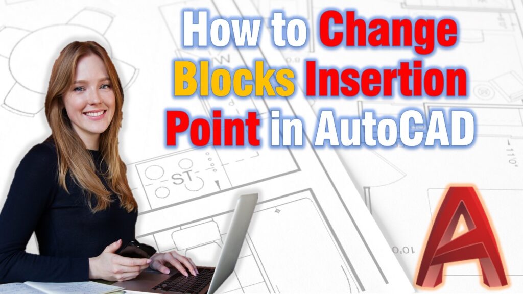 how-to-change-blocks-insertion-point-in-autocad