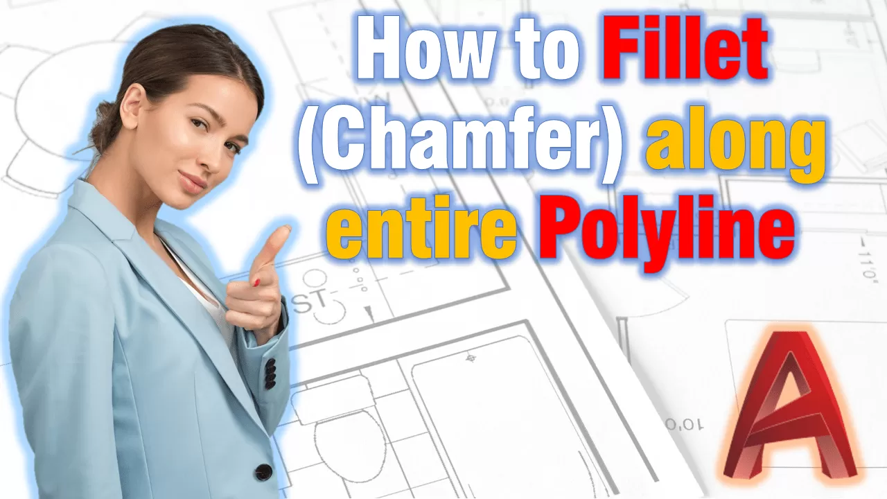 Fillet (chamfer) along entire Polyline!