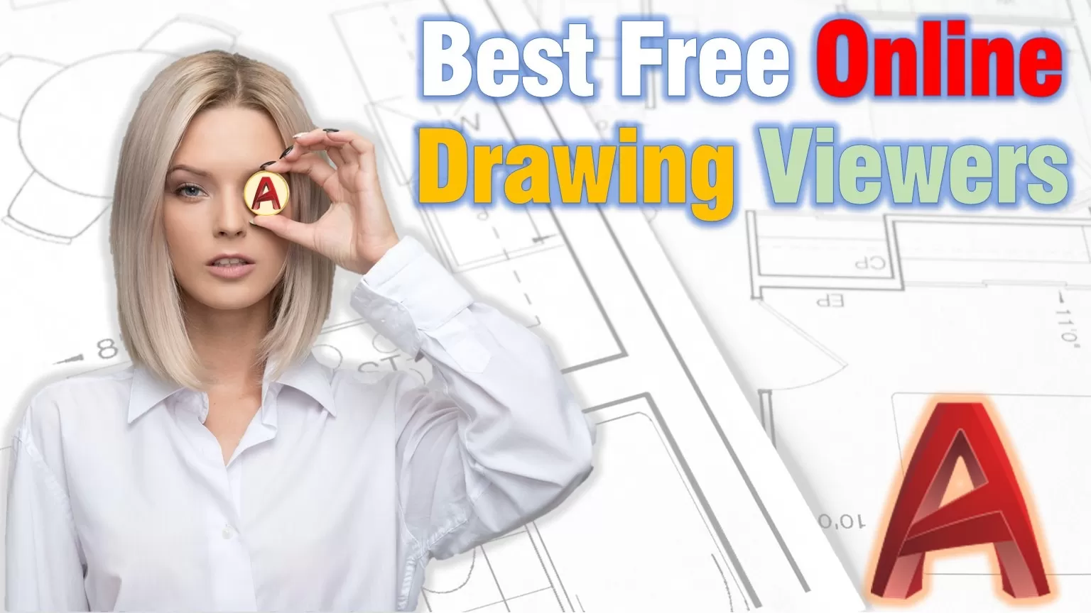 Find out 5 great Online AutoCAD Viewers